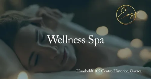 EOS Wellness Spa, negocios en Oaxaca, Oaxaca